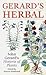 Gerards Herbal History of Plants by John    Gerard
