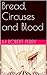 Bread, Circuses and Blood (Womak)
