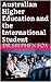 Australian Higher Education and the International Student