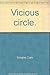 Vicious Circle (Atlantic Large Print Books)