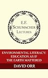 Environmental Literacy by David W. Orr Environmental Literacy by David W. Orr