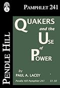 Quakers and the Use of Power