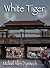 White Tiger (The John Thinnes & Jack Caleb Mysteries Book 5)