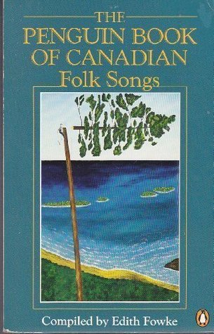 The Penguin Book of Canadian Folk Songs (Paperback)