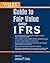 Wiley Guide to Fair Value Under IFRS: International Financial Reporting Standards