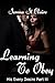 Learning To Obey (His Every Desire #3)