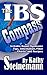 The IBS Compass: Irritable Bowel Syndrome Tips, Information, Fiber Charts, and Recipes