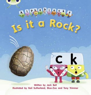 Bug Club Phonics Alphablocks Set 04 Is it a Rock? (Paperback)