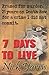 Seven Days to Live by Nick Yarris