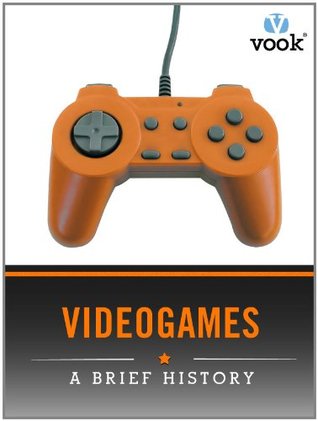 Videogames: A Brief History