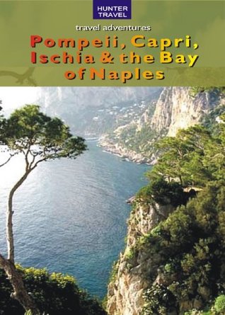 Pompeii, Capri, Ischia & the Bay of Naples (Kindle Edition)