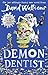 Demon Dentist by David Walliams