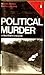 Political Murder in Northern Ireland