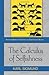 The Calculus of Selfishness (Princeton Series in Theoretical and Computational Biology Book 6)