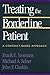 Treating The Borderline Patient by Frank E. Yeomans