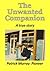 The Unwanted Companion: A T...