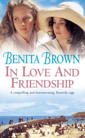In Love and Friendship: An enchanting saga of youth, heartache and friendship (Kindle Edition)