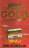 More Gathered Gold