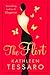The Flirt by Kathleen Tessaro