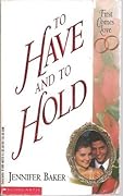 To Have and to Hold