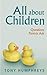 All About Children: Questio...