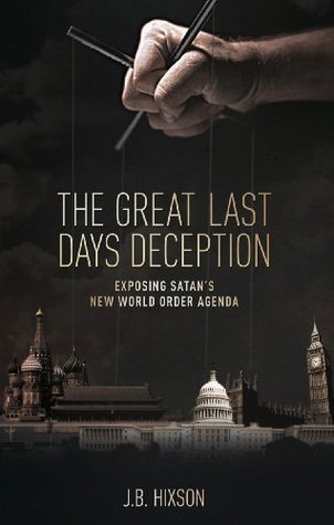 The Great Last Days Deception (Kindle Edition)