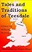 Tales And Traditions Of Teesdale