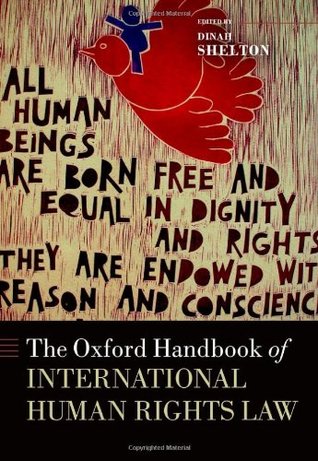 The Oxford Handbook of International Human Rights Law (Hardcover)