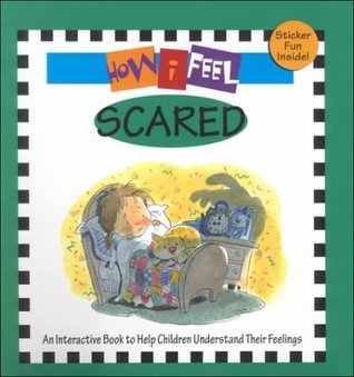Scared (How I Feel)