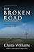 The Broken Road by Chette Williams