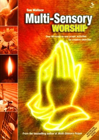 Multi-Sensory Worship (Paperback)