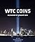 Gold and Silver From The World Trade Center Vol. 1 (PCGS Certifies The Coins WTC Ground Zero Recovery)