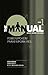 The Manual - Book 1 - Power/Poker/Prayer/Pork Pies by Carl Beech