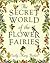 The Secret World of the Flo...