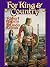 For King and Country by Robert Lynn Asprin For King and Country by Robert Lynn Asprin