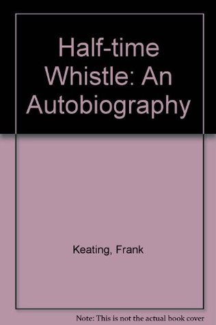 Half-time Whistle: An Autobiography (Hardcover)