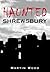 Haunted Shrewsbury