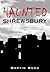 Haunted Shrewsbury by Martin Wood