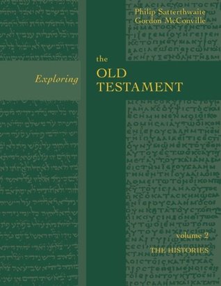 Exploring the Old Testament History by Satterthwaite, Philip E. ( Author ) ON May-09-2007, Paperback