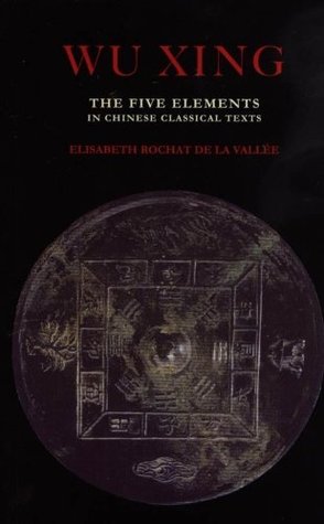 Wu Xing, Five Elements (Paperback)