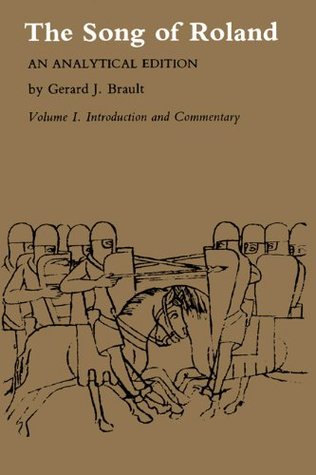 The Song of Roland: An Analytical Edition: Volume 1: Introduction and Commentary