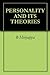 PERSONALITY AND ITS THEORIES by B. Hiriyappa