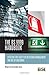 BS 9999 Handbook: Effective Fire Safety in the Design, Management and Use of Buildings