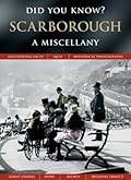 Scarborough: A Miscellany