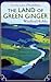 The Land of Green Ginger (Portway Reprints) by Winifred Holtby