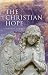 The Christian Hope by Brian Hebblethwaite The Christian Hope by Brian Hebblethwaite