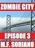 Zombie City: Episode 3