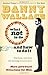 What Not to Do by Danny Wallace