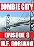 Zombie City: Episode 3