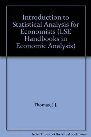 An Introduction to Statistical Analysis for Economists (Paperback)